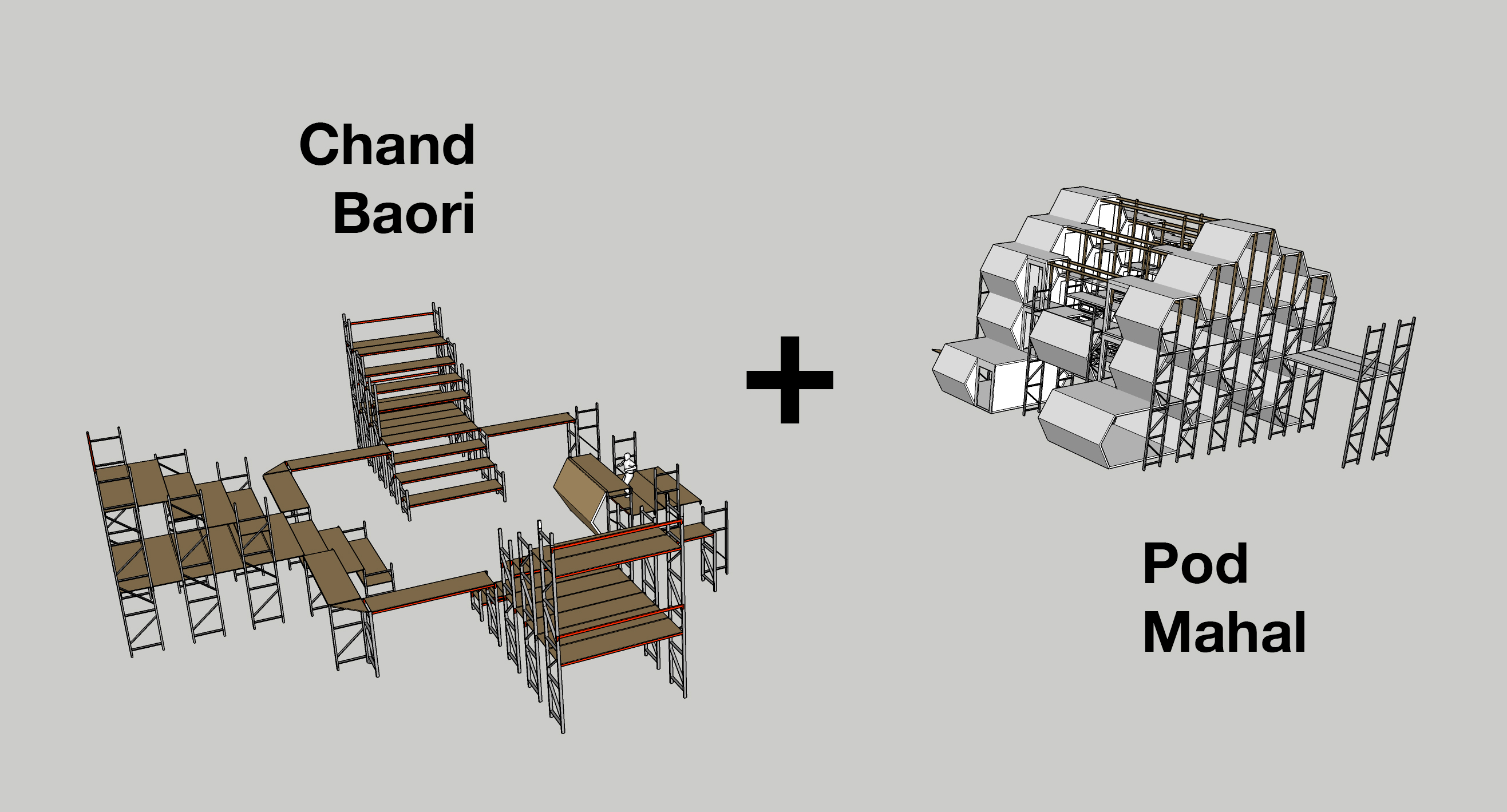 The Chand Baori and Pod Mahal proposal